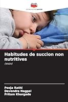 Habitudes de succion non nutritives (French Edition) 6209476813 Book Cover
