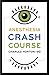 Anesthesia Crash Course