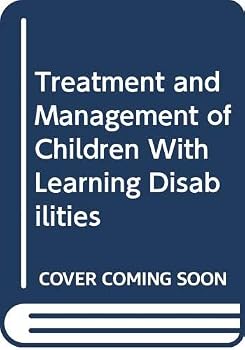 Hardcover Treatment and Management of Children With Learning Disabilities Book