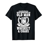 Alter Mann der Whiskey und Zigarren liebt Whiskey & Zigarren Es bleibt nicht immer eine Whiskey & Zigarren Sache mit Zigarre Rauchen Fans. Unterschätze niemals einen alten Mann, der Whiskey und Zigarren liebt