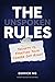 The Unspoken Rules: Secrets to Starting Your Career Off Right