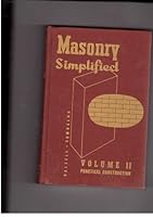 Masonry Simplified, Vol. II Practical Construction B000KFYQZK Book Cover