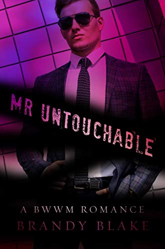 Mr Untouchable: A Steamy BWWM Romance