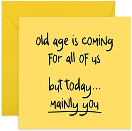 CENTRAL 23 - Funny Birthday Card for Dad - 'Old Age Is Coming' - Cheeky Birthday Card for Mom - Fun Birthday Cards for Friends - Blank Greeting Cards - Comes with Fun Stickers