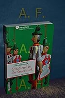 Griaß eich in der Steiermark: Für Entdecker und Genießer 3839213657 Book Cover