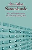  dtv-Atlas Namenkunde: Vor- und Familiennamen im deutschen Sprachgebiet