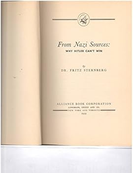 Hardcover From Nazi Sources: Why Hitler Can't Win! Book