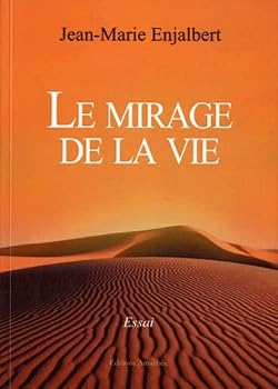 Paperback Le mirage de la vie [French] Book