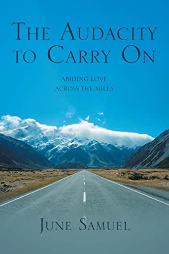 The Audacity to Carry On