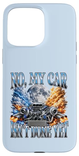 My Car Isn't Done Yet Supercharged�^�[�{�G���W�� �X�}�z�P�[�X iPhone 15 Pro Max �p