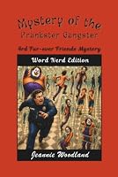 Mystery of the Prankster Gangster: Word Nerd Edition (Word Nerd Edition: Fur-Ever Friends Mystery Series) 1968539271 Book Cover