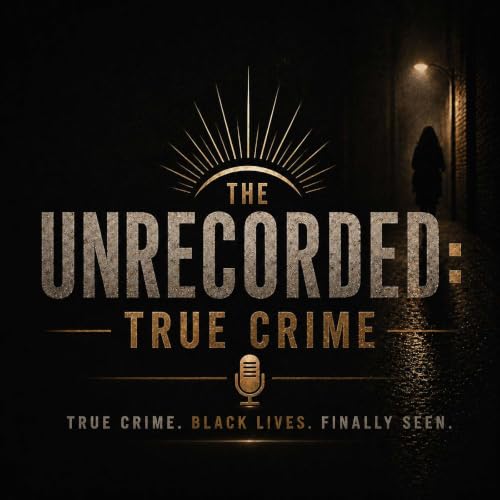 The Unrecorded: True Crime copertina