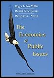 The Economics of Public Issues (12th Edition)