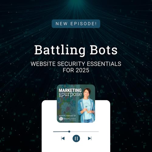 Battling Bots: Website Security Essentials for 2025 Podcast Por  arte de portada