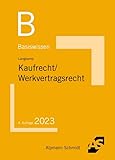  Basiswissen Kaufrecht / Werkvertragsrecht (Basiswissen (ehemals: BasisSkripten))