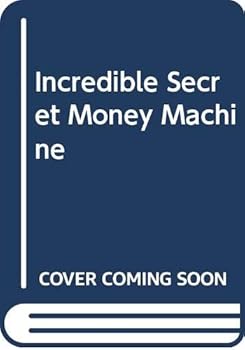 Paperback The incredible secret money machine Book