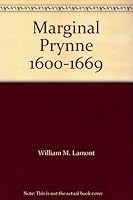 Marginal Prynne, 1600-1669 (Studies in political history) B0007IUOCY Book Cover