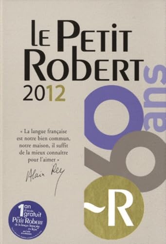 Le Petit Robert: Dictionnaire Alphabetique Et Analogique De La Langue Francaise