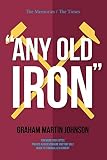 iron old fashioned  Any Old Iron