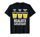 Pessimist Optimist Realist Half Full Glass Funny Philosophy T-Shirt