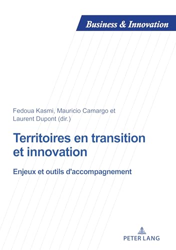 Territoires en transition et innovation: Enjeux et outils d'accompagnement (Business