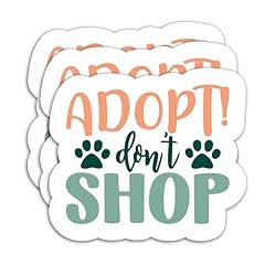 Adopt! Don't Shop
