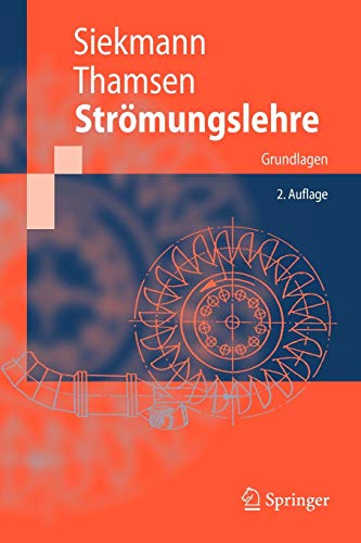 Strömungslehre: Grundlagen (Springer-Lehrbuch) Strömungslehre: Grundlagen (Springer-Lehrbuch)