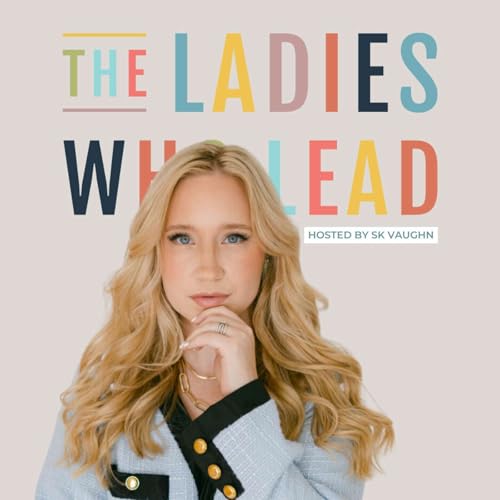 The Ladies Who Lead cover art
