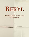 Beryl: Webster's Quotations, Facts and Phrases