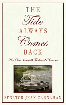 The Tide Always Comes Back: And Other Irrefutable Truths and Assurances-Wow! eBook