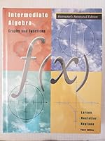 Intermediate Algebra - Instructor's Annotated Edition: Graphs and Functions 0618218793 Book Cover