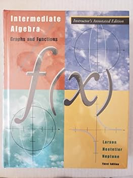 Hardcover Intermediate Algebra - Instructor's Annotated Edition: Graphs and Functions Book