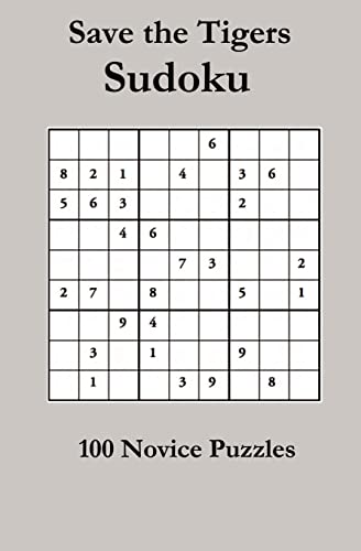 Save The Tigers Sudoku: 100 Novice Puzzles