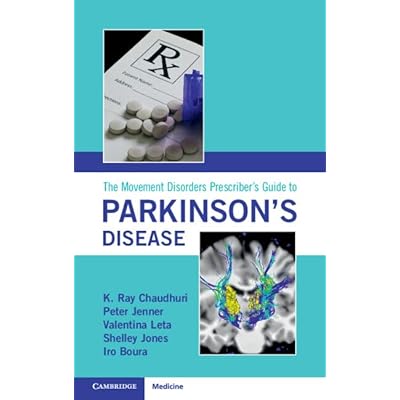 The Movement Disorders Prescriber's Guide to Parkinson's Disease