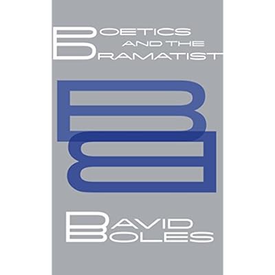 Boles Book for Poetics and the Dramatist