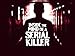 Inside the Mind of a Serial Killer