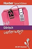  Mit ... unterwegs: Mit Dänisch unterwegs: Buch mit MP3-Download