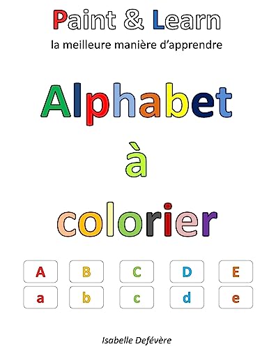 Alphabet à colorier (French Edition)