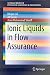 Ionic Liquids in Flow Assurance (SpringerBriefs in Petroleum Geoscience & Engineering)