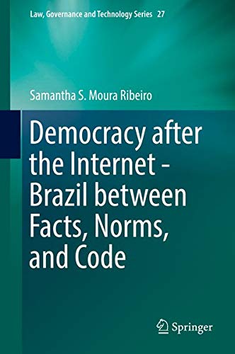 Buy Democracy after the Internet - Brazil between Facts, Norms, and Code — BookShops.in