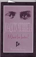 Joaquin Murrieta 0972087303 Book Cover