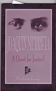 Paperback Joaquin Murrieta, A Quest for Justice Book