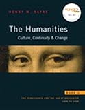 The Humanities Book 3: Culture, Continuity, and Change: the Renaissance and the Age of Encounter: 1400 to 1600