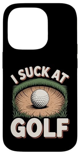 I Suck At Golf Joke ʔSt s Ȓj St X}zP[X iPhone 14 Pro p