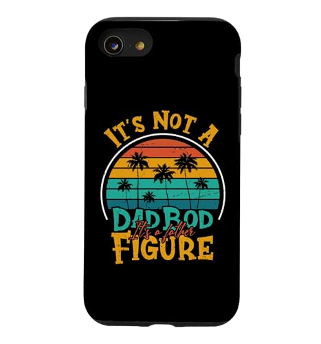It's Not A Dad Bod It's a Father Figure Funny Father's Day �X�}�z�P�[�X iPhone SE (2020) / 7 / 8 �p