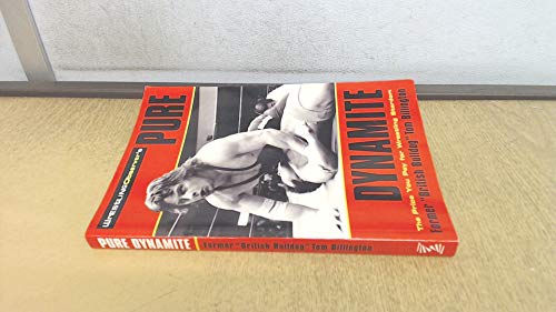 Pure Dynamite: The Price You Pay for Wrestling Stardom