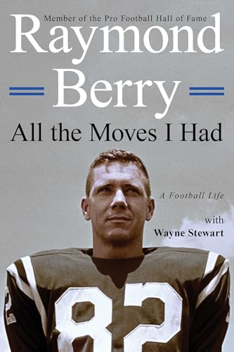All the Moves I Had: A Football Life