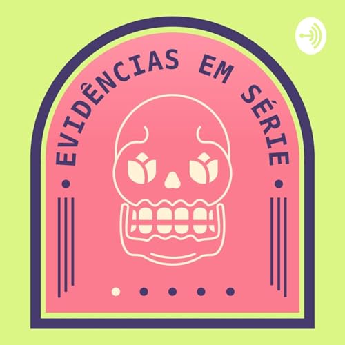 Evid&ecirc;ncias em S&eacute;rie cover art