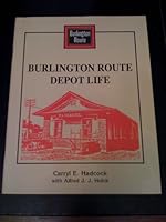 Burlington Route Depot Life B0006QMZOC Book Cover