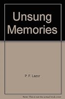 Unsung Memories B003198A7W Book Cover